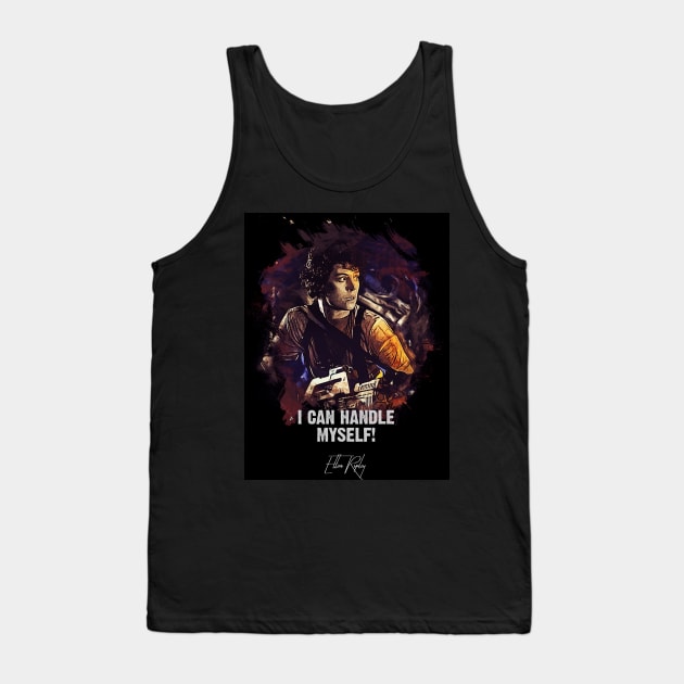 I Can Handle Myself - Ellen Ripley Tank Top by Naumovski